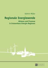 Doktorarbeit untersucht Erfolgsfaktoren der regionalen Energiewende