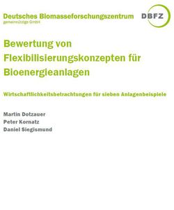 DBFZ_Bewertung_von_Flexibilisierungskonzepten_fuer_Bioenergieanlagen